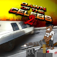 Dawn Of The Celebs 2