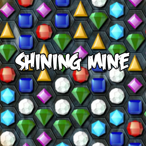 Shining mine