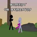 Decorrupt The Deforesters